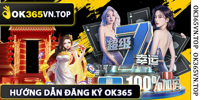 Các bước hướng dẫn đăng ký ok365